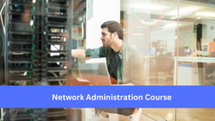 Network Administration